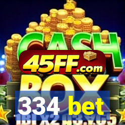 334 bet